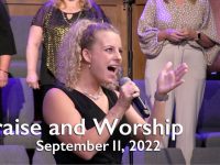 Praise and Worship – September 11, 2022