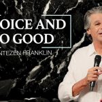 Rejoice and Do Good | Jentezen Franklin