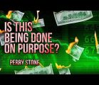 Is This Being Done On Purpose? | Perry Stone
