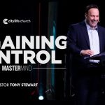 Regaining Control | Mastermind | Pastor Tony Stewart