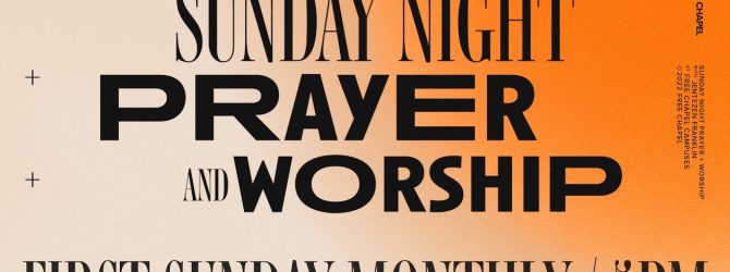 Sunday Night Prayer & Worship | Pastor Jentezen Franklin and Free Chapel Music