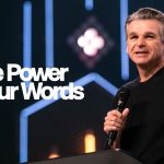 The Power of Your Words | Jentezen Franklin