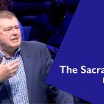 The Sacraments, Part Two