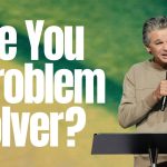 Are you a Problem Solver? | Jentezen Franklin