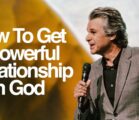 How To Get A Powerful Relationship with God | Jentezen Franklin