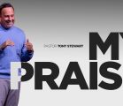 My Praise | Pastor Tony Stewart