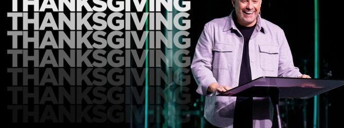 Thanksgiving | Pastor Tony Stewart