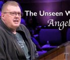 The Unseen World – Angels