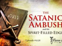 The Satanic Ambush and the Spirit-Filled Edge | Episode #1156 | Perry Stone