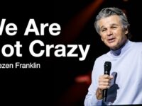 We Are Not Crazy | Jentezen Franklin