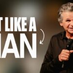 Act Like A Man | Jentezen Franklin
