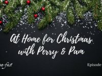 At Home for Christmas with Perry & Pam | Episode #1159 | Perry Stone