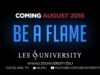 Be a Flame // Fall 2016