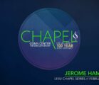 Chapel February 13, 2018 | Jerome Hammond