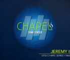 Chapel Series // Jeremy Isaacs // March 29, 2016