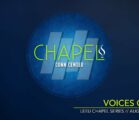Chapel | Voices of Lee