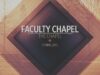 Faculty Chapel // Spring 2015