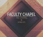 Faculty Chapel // Spring 2015