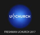 Freshman UChurch, August 20, 2017