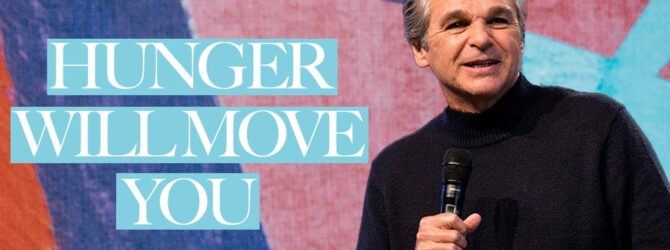 Hunger Will Move You | Jentezen Franklin