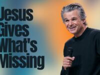 Jesus Gives What’s Missing | Jentezen Franklin