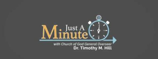 Just a Minute with Dr. Tim Hill – God is My Refuge