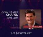 Lee University Chapel – April 1, 2014