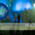 Lee University Chapel // March 14 // Paul Conn