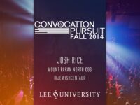 Lee University Convocation Fall 2014 – Dr. Josh Rice