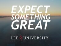 Lee University // Expect Something Great