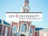 Lee University Graduation – Commissioning Summer 2014