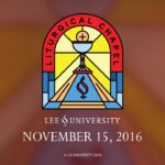 LIturgical Chapel, November 15, 2016