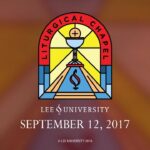Liturgical Chapel, September 12 2017