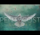Pentecost Sunday 2017 – In Service English