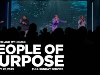People of Purpose | As For Me And My House | Full Sunday Service
