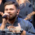 Praise and Worship – January 8, 2023