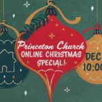 Princeton Church Online Christmas Special!