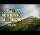 See Where the War of Gog Will Occur | Perry Stone