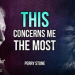 This Concerns Me the Most | Episode #1162 | Perry Stone