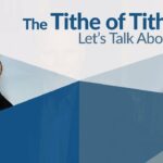 Tithe of Tithes – A Special Message from Dr. Tim Hill