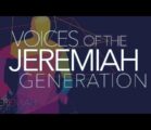 Voices of the Jeremiah Generation – Brad Wilson