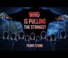 Who is Pulling the Strings? | Perry Stone