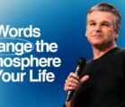 Words Change the Atmosphere of your Life | Jentezen Franklin