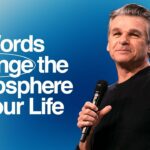 Words Change the Atmosphere of your Life | Jentezen Franklin