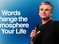 Words Change the Atmosphere of your Life | Jentezen Franklin
