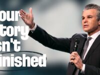 Your Story Isn’t Finished | Jentezen Franklin