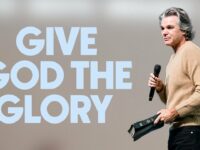 Give God the Glory | Jentezen Franklin