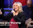 Praise and Worship – February 12, 2023