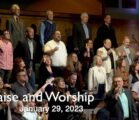 Praise and Worship – January 29, 2023