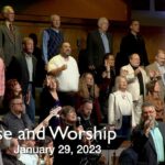 Praise and Worship – January 29, 2023
